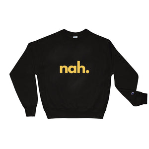 nah. Sweatshirt