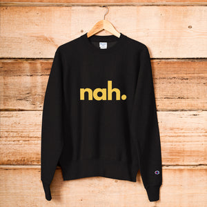 nah. Sweatshirt