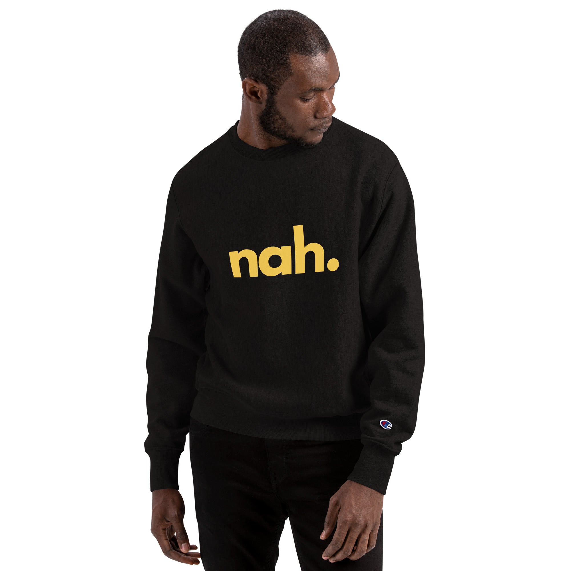 nah. Sweatshirt