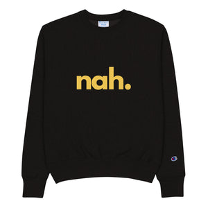 nah. Sweatshirt