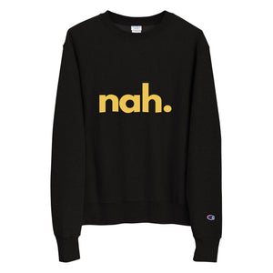 nah. Sweatshirt