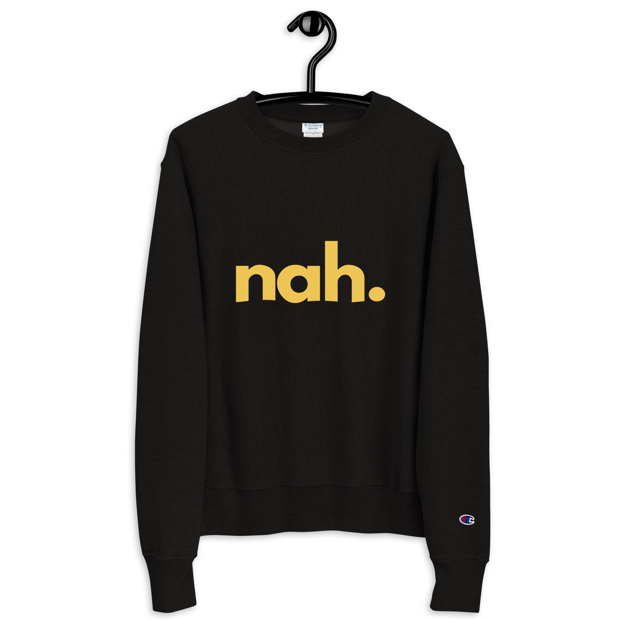 nah. Sweatshirt